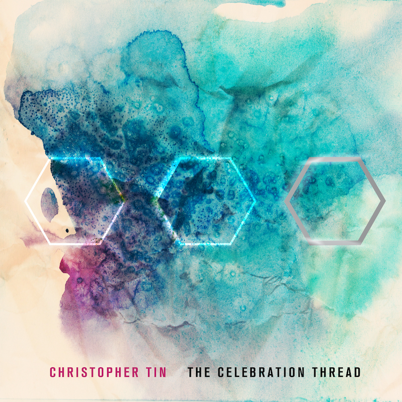 Christopher Tin - The Celebration Thread - Album Cover